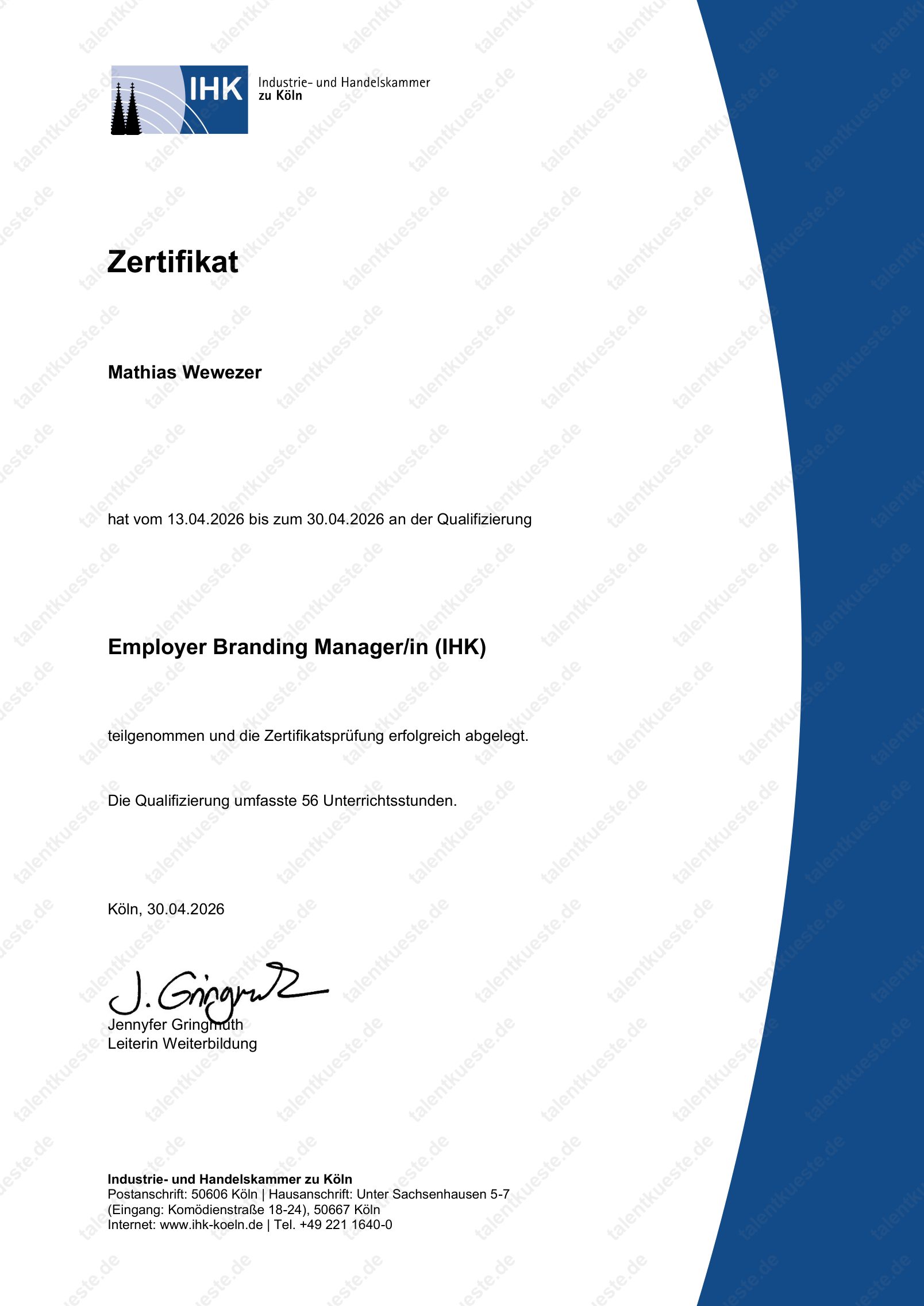 Zertifikat Employer Branding Manager/in (IHK) von Mathias Wewezer, IHK zu Köln, ausgestellt 30.04.2026, Geburtsdatum entfernt